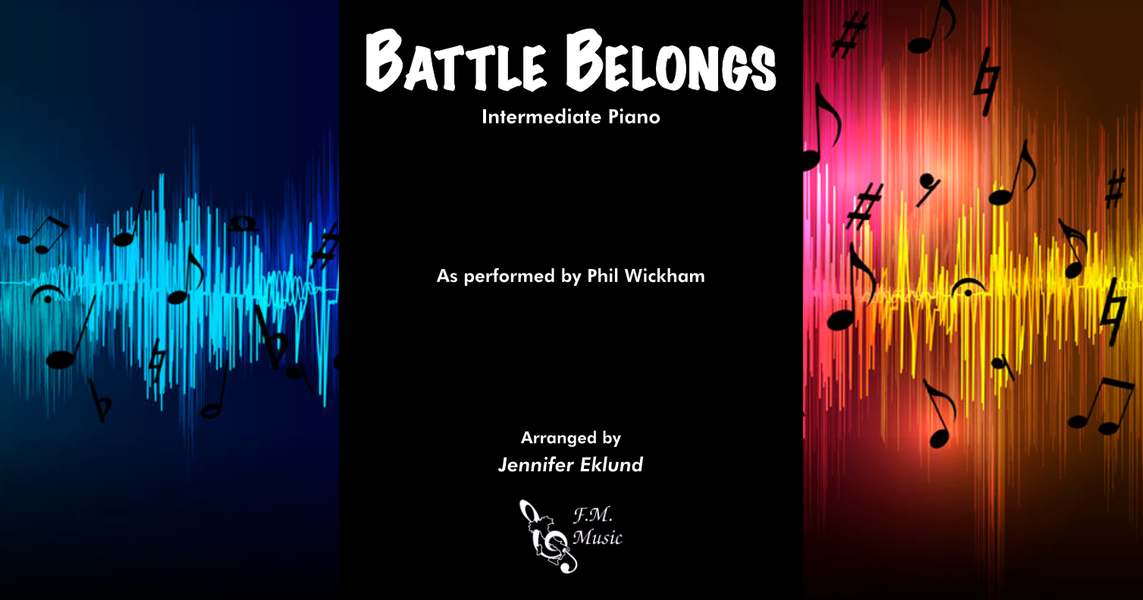 Battle Belongs Intermediate Piano By Phil Wickham F M Sheet Music